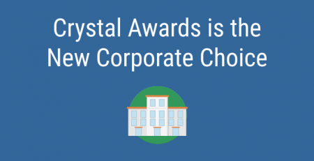 Crystal Awards is the New Corporate Choice