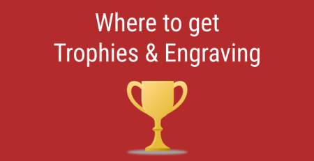 Where to get Trophies & Engraving