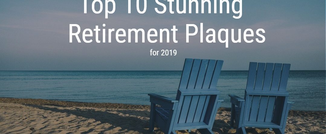 Top 10 retirement plaques